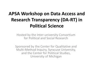 APSA Workshop on Data Access and Research Transparency (DA-RT ) in Political Science