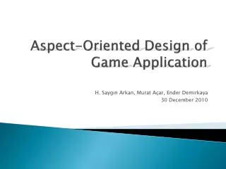 Aspect-Oriented Design of Game Application