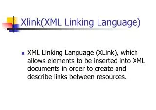 Xlink (XML Linking Language)