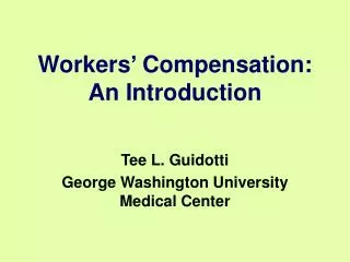 Workers’ Compensation: An Introduction