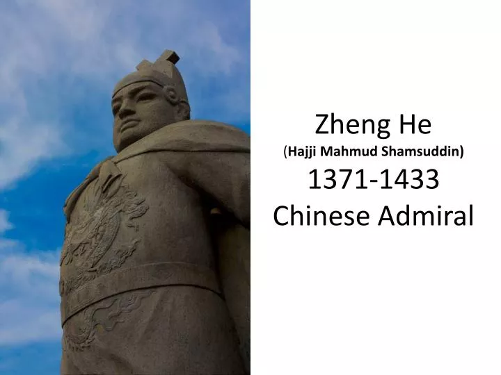 zheng he hajji mahmud shamsuddin 1371 1433 chinese admiral