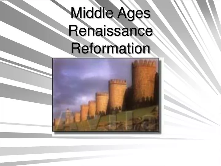 middle ages renaissance reformation