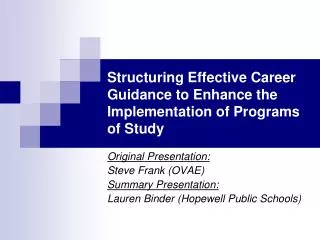 Structuring Effective Career Guidance to Enhance the Implementation of Programs of Study