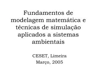 Fundamentos de modelagem matemática e técnicas de simulação aplicados a sistemas ambientais