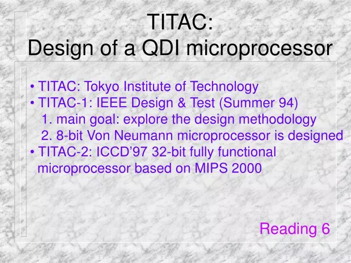 titac design of a qdi microprocessor