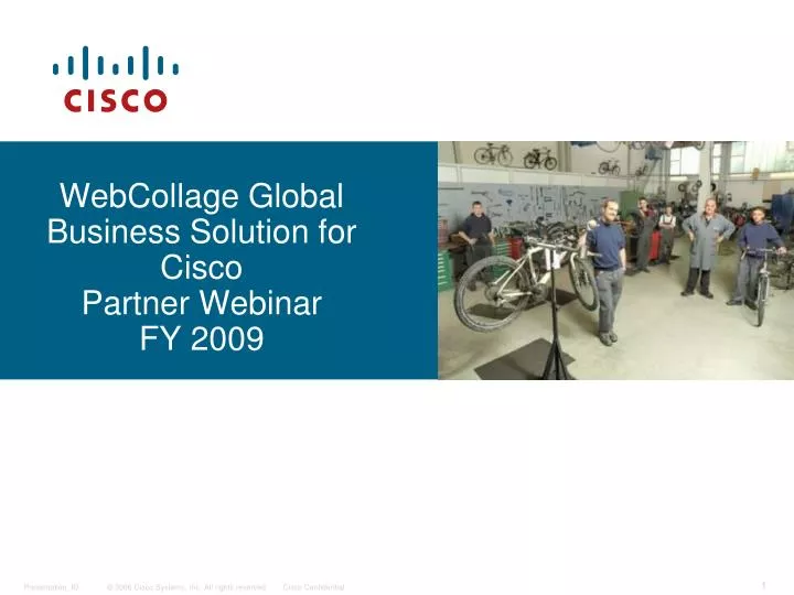 webcollage global business solution for cisco partner webinar fy 2009