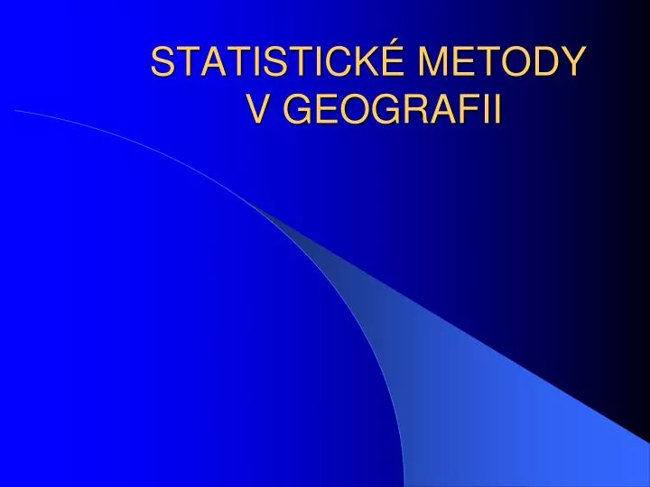 statistick metody v geografii