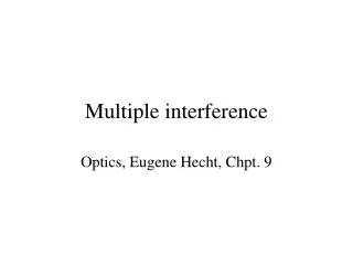 Multiple interference