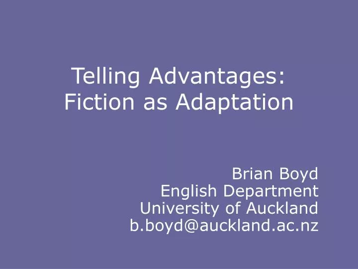 telling advantages fiction as adaptation