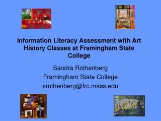 Information Literacy Assessment with Art History Classes at Framingham State College