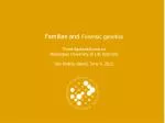 Forensic Genetics Workshop: Statistical Evaluation in Familias - slide 1
