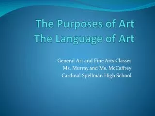The Purposes of Art The Language of Art