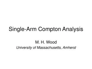 Single-Arm Compton Analysis