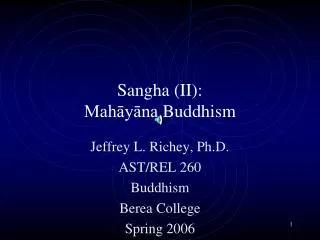 Sangha (II): Mahāyāna Buddhism