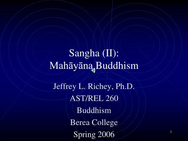 sangha ii mah y na buddhism