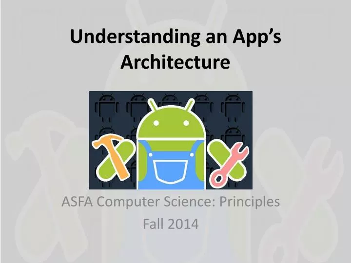 understanding an app s architecture