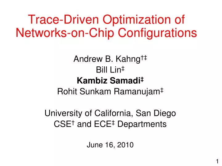 trace driven optimization of networks on chip configurations