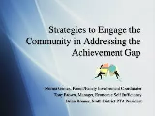 Strategies to Engage the Community in Addressing the Achievement Gap