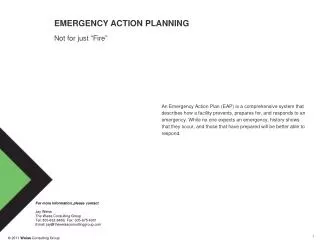 EMERGENCY ACTION PLANNING Not for just “Fire”