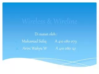 Wireless &amp; Wireline