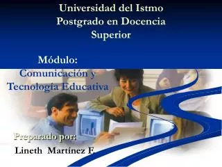 Universidad del Istmo Postgrado en Docencia Superior