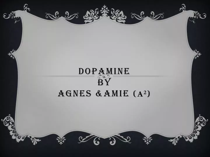 dopamine by agnes amie a 2