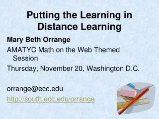 Putting the Learning in Distance Learning