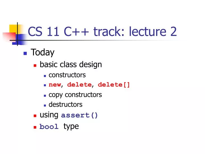 cs 11 c track lecture 2