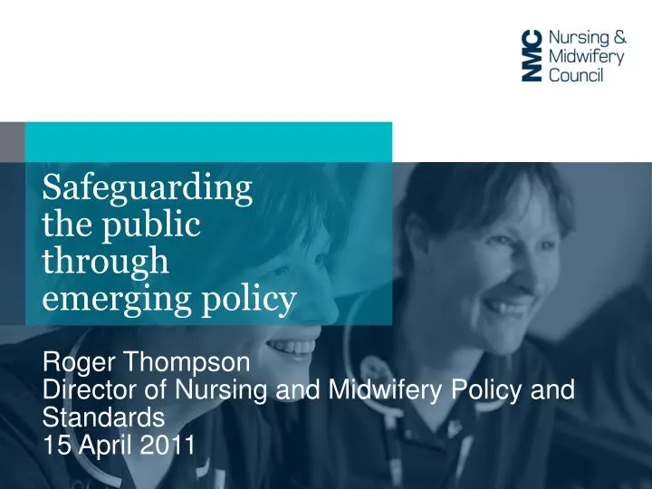 safeguarding the public through emerging policy