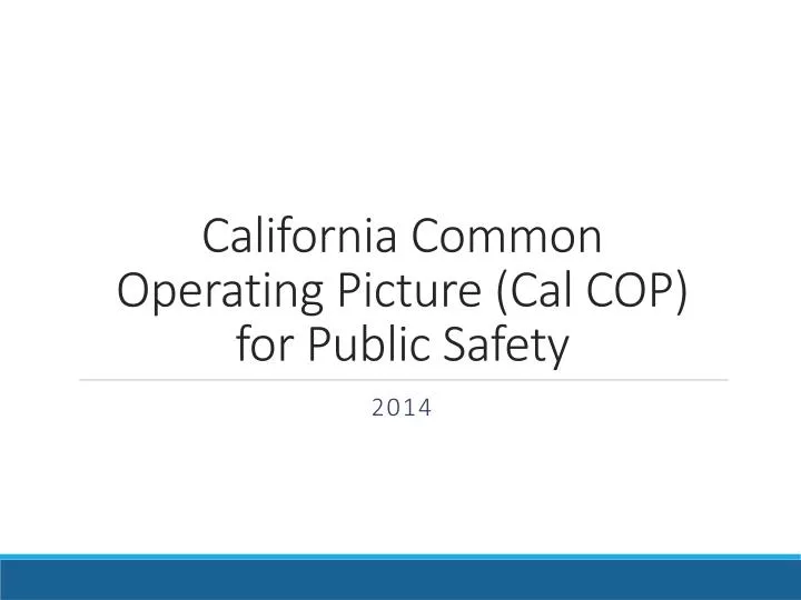california common operating picture cal cop for public safety