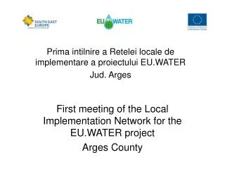 Prima intilnire a Retelei locale de implementare a proiectului EU.WATER Jud. Arges