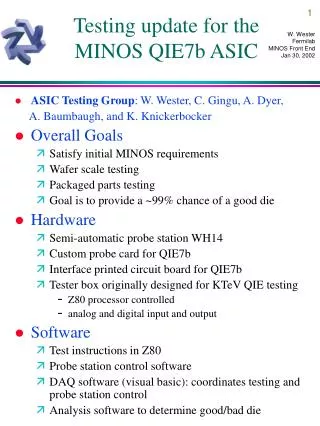 Testing update for the MINOS QIE7b ASIC