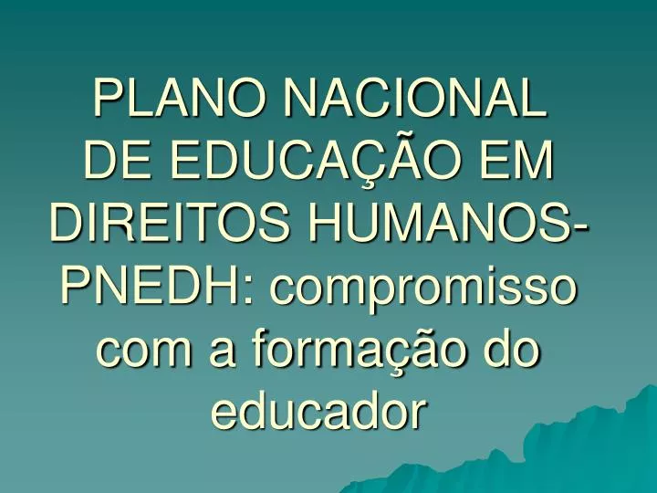 plano nacional de educa o em direitos humanos pnedh compromisso com a forma o do educador