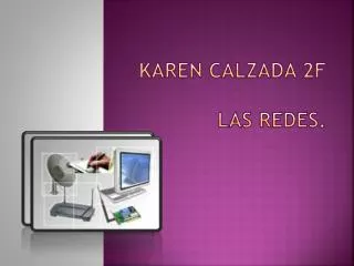 Karen calzada 2f Las Redes.