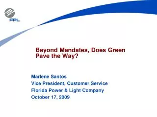 Beyond Mandates, Does Green Pave the Way?