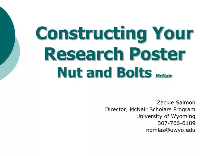 constructing your research poster nut and bolts mcnair