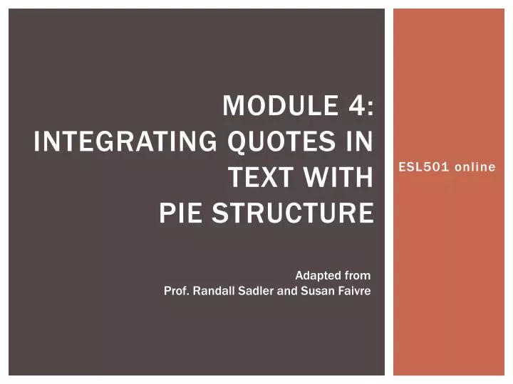 module 4 integrating quotes in text with pie structure