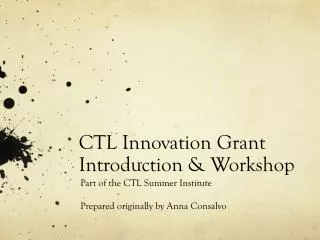 CTL Innovation Grant Introduction &amp; Workshop
