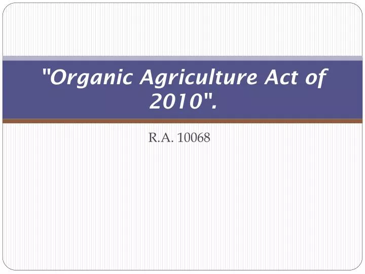 organic agriculture act of 2010