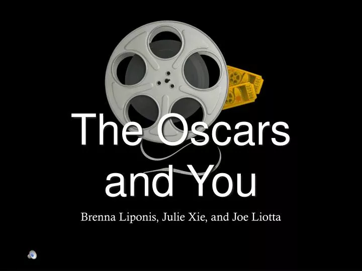 the oscars and you
