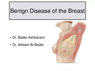 Benign Disease of the Breast