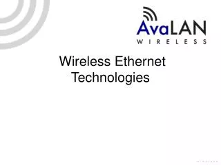 Wireless Ethernet Technologies