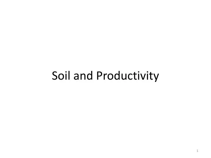 soil and productivity