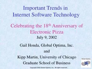 Celebrating the 18 th Anniversary of Electronic Pizza July 9, 2002