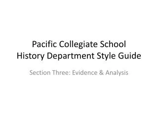 Pacific Collegiate School History Department Style Guide
