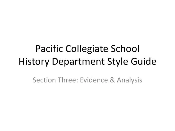 pacific collegiate school history department style guide
