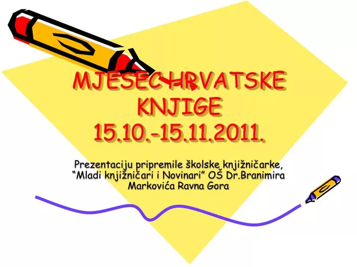 mjesec hrvatske knjige 15 10 15 11 2011