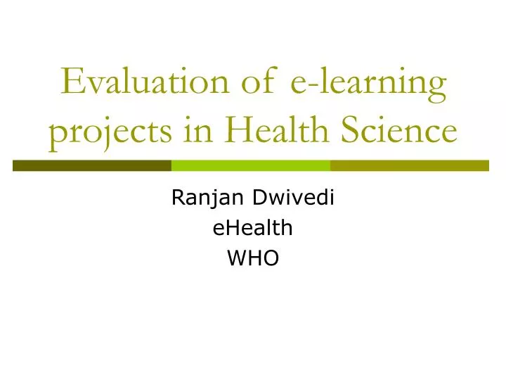 evaluation of e learning projects in health science
