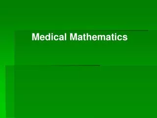 Medical Mathematics