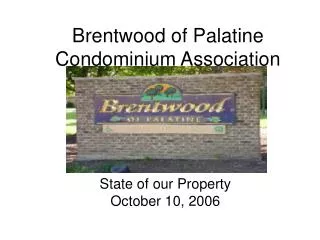 Brentwood of Palatine Condominium Association